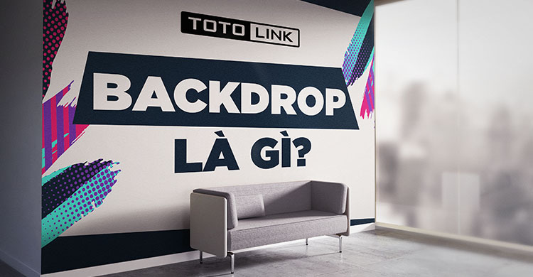 Backdrop Là Gì